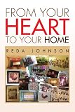 From Your Heart To Your Home