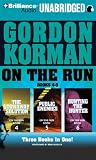 On the Run Books 4-6: The Stowaway Solution, Public Enemies, Hunting the Hunter