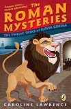 The Twelve Tasks of Flavia Gemina (Roman Mysteries)