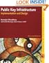 Public Key Infrastructure and Implementation and Design