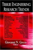 Tissue Engineering Research Trends