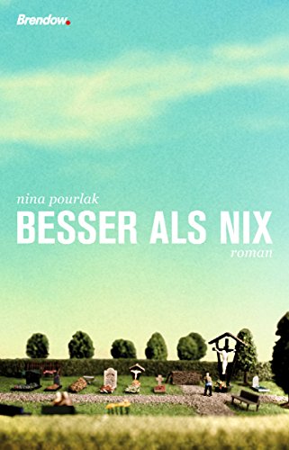 Besser als nix (German Edition)