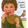 Danke, gutes Brot!