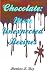 Books : Chocolate: More Unexpected Recipes