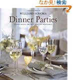 Williams-Sonoma Entertaining: Dinner Parties