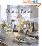 Williams-Sonoma Entertaining: Dinner Parties