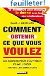 Comment obtenir ce que vous voulez