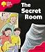 Oxford Reading Tree: Stage 4: Storybooks: the Secret Room: Biff Finds a Secret Room (Oxford Reading Tree)