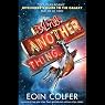 And Another Thing...: The Hitchhiker's Guide to the Galaxy, Book 6