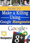 How to Make a Killing Using Google Ha...