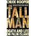 The Tall Man: Death and Life on Palm Island