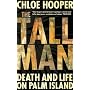 The Tall Man: Death and Life on Palm Island