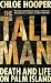 The Tall Man: Death and Life on Palm Island