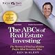Rich Dad Advisors: ABCs of Real Estate Investing: The Secrets of Finding Hidden Profits Most Investors Miss