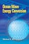 Ocean Wave Energy Conversion (Dover Civil and Mechanical Engineering)