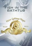 Fish in the Bathtub