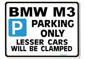 BMW M3 Car Parking Sign - Gift for 3 5 7 series m 320 3 models -Size Large 205 x 270mm