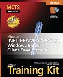 MCTS Self-Paced Training Kit (Exam 70-526): Microsoft  .NET Framework 2.0 Windows-Based Client Development