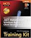 MCTS Self Paced Training Kit: Microsoft .NET Framework 2.0 Windows Based Client Development