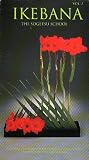 Ikebana Vol. 2:the Sogetsu School [VHS]