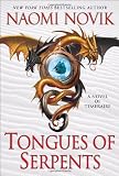 Image of Tongues of Serpents: A Novel of Temeraire