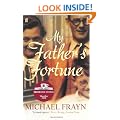 My Father's Fortune: A Life