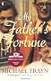 My Father's Fortune: A Life