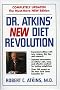 Dr. Atkins' New Diet Revolution, Revised Edition Dr. Atkins' New Diet Revolution, Revised Edition