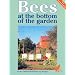 Bees at the Bottom of the Garden