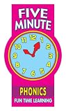 Five Minute Phonics: Fun Time Learning