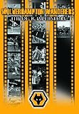DVD : Wolverhampton Wanderers FC - An Official History