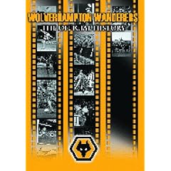 Wolverhampton Wanderers FC - An Official History