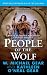 People of the Wolf (North America's Forgotten Past)
