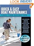 Quick and Easy Boat Maintenance, 2nd Edition : 1,001 Time-Saving Tips