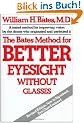 The Bates Method for Better Eyesight