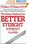 The Bates Method for Better Eyesight Without Glasses