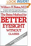 The Bates Method for Better Eyesight