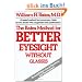 The Bates Method for Better Eyesight
