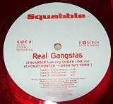 Squabble Featuring Cuban Link And Alfonzo Hunter - Real Gangstas