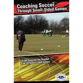 Coaching Soccer Through Small-Sided Games (Book)