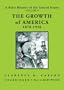 A Basic History of the United States, Vol. 4: The Growth of America, 1878-1928