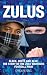 Zulus: Black, White and Blue: The Story of the Zulu Warriors Football Firm