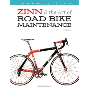 Zinn and the Art of Road Bike Maintenance