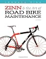 Zinn & the Art of Road Bike Maintenance