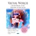 Education and Research in Virtual Worlds