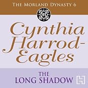 Dynasty 6: The Long Shadow | [Cynthia Harrod-Eagles]