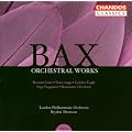 Bax: Orchestral Works, Vol. 6