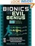 Bionics for the Evil Genius: 25 Build-it-Yourself Projects