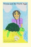 Serena and the Turtle Eggs