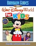 Birnbaum's Walt Disney World for Kids...